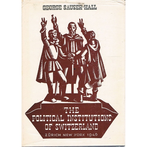 The Political Institutions Of Switzerland