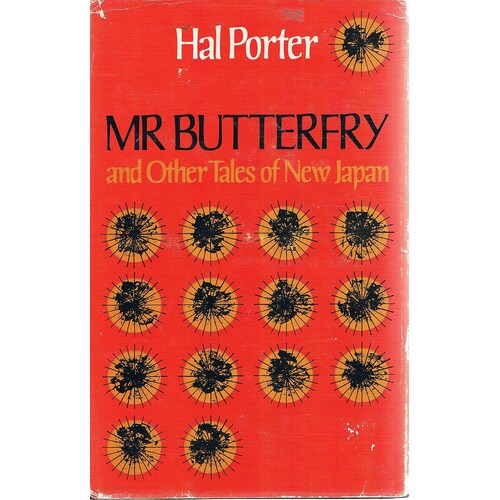 Mr Butterfly And Other Tales Of New Japan.