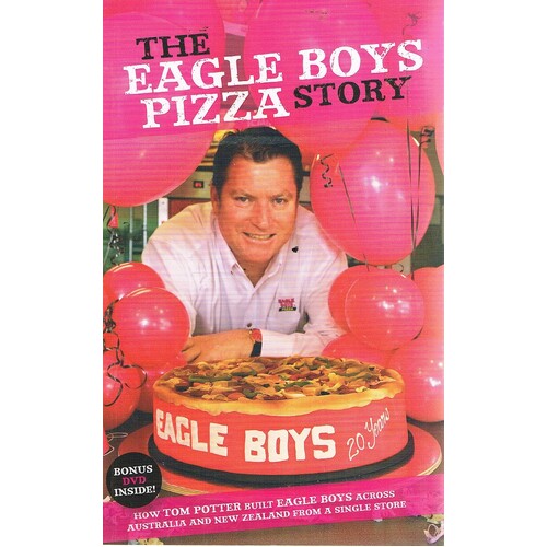 The Eagle Boys Pizza Story