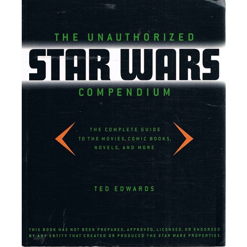 The Unauthorized Star Wars Compendium