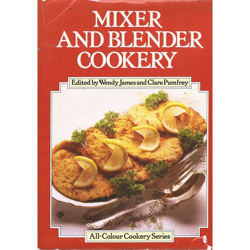 Mixer And Blender Cookery
