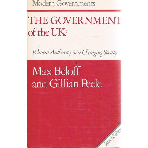The Government Of The Uk. Political Authority In A Changing Society