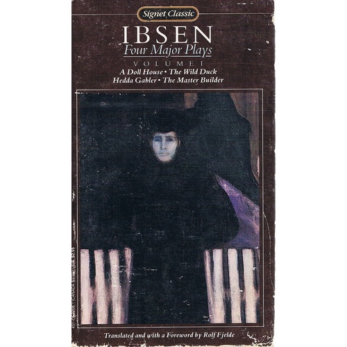 Ibsen. Four Major Plays