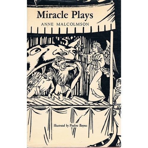 Miracle Plays. Seven Medieval Plays For Modern Players.