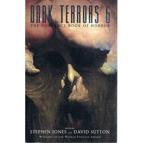 Dark Terrors 6.The Gollancz Book Of Horror