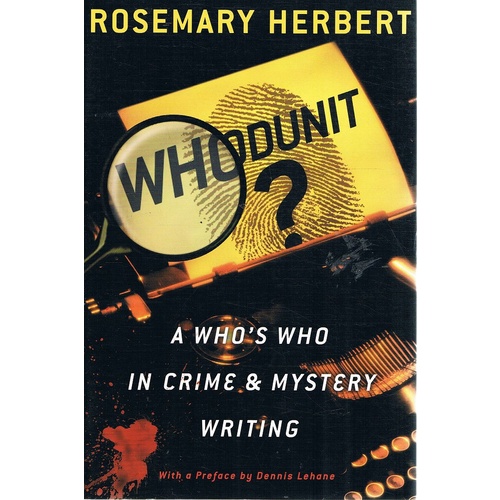 Whodunit. A Who's Who In Crime And Mystery Writing.