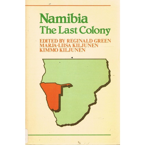 Namibia, The Last Colony