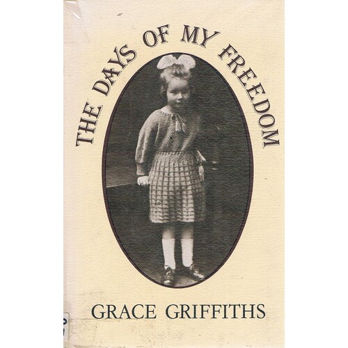 The Days Of My Freedom.