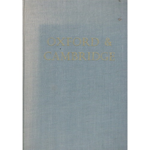 Oxford And Cambridge. A Book Of Photographs
