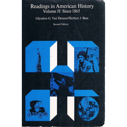 Readings In American History. Volume II, Since 1865