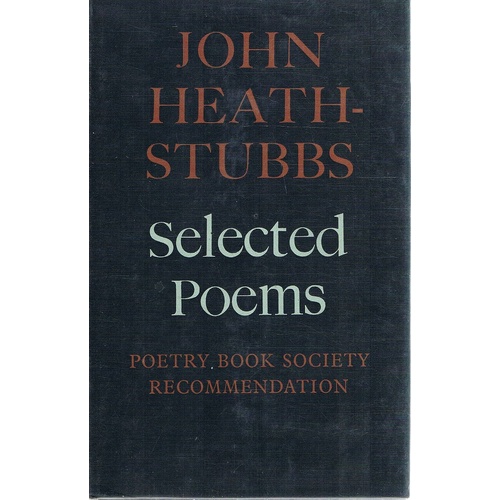 John Heath-Stubbs. Selected Poems