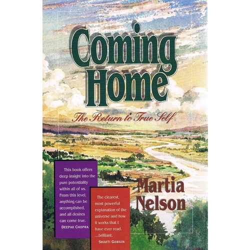 Coming Home. The Return To True Self