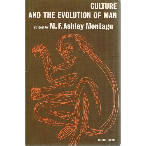 Culture And The Evolution Of Man.