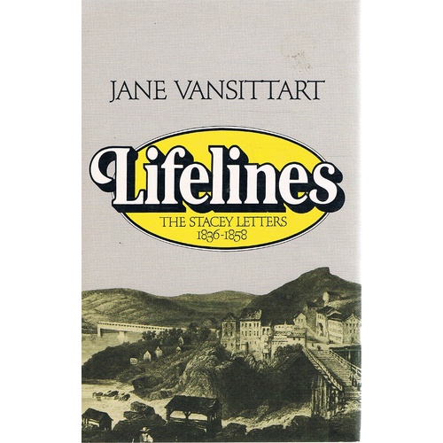 Lifelines. The Stacey Letters, 1836-1858.