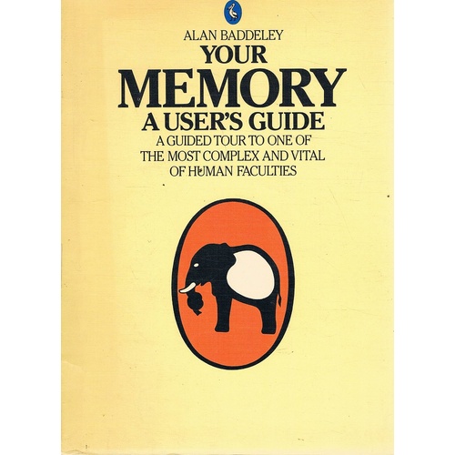 Your Memory. A User's Guide