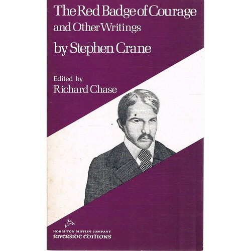 The Red Badge Of Courage And Other Writings
