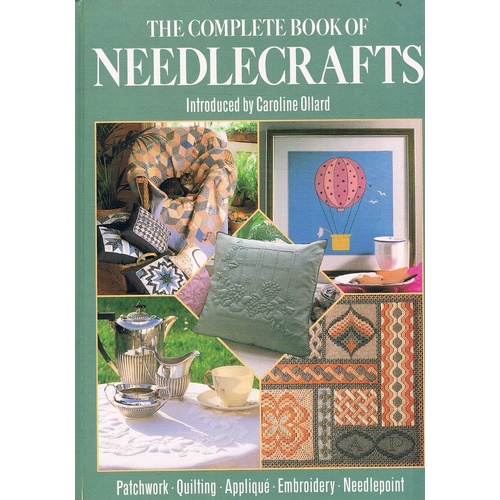 The Complete Book Of Needlecrafts