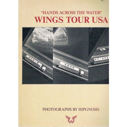 Wings Tour USA. Hands Across The Water