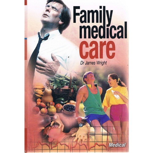 Family Medical Care. Volume 3