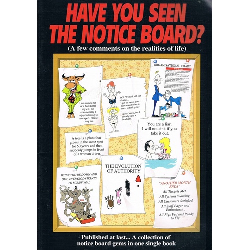 Have You Seen The Notice Board