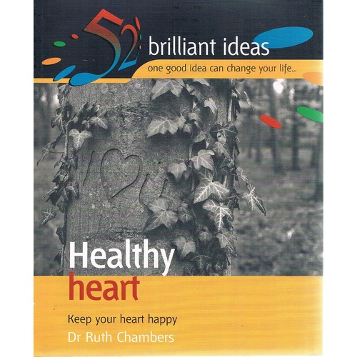 Healthy Heart. 52 Brilliant Ideas