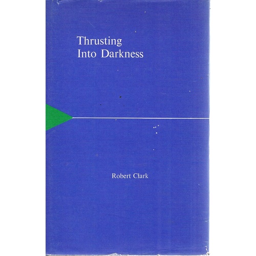 Thrusting Into Darkness
