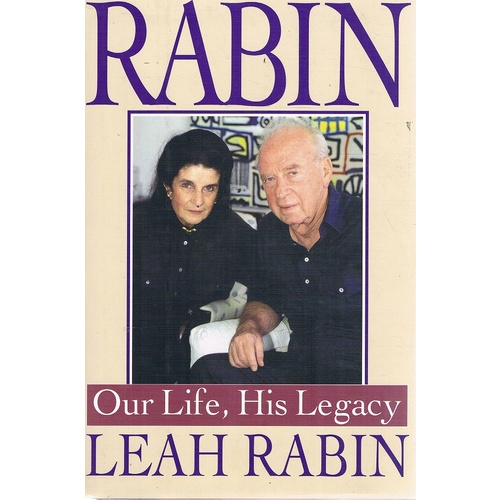 Rabin. Our Life, His Legacy