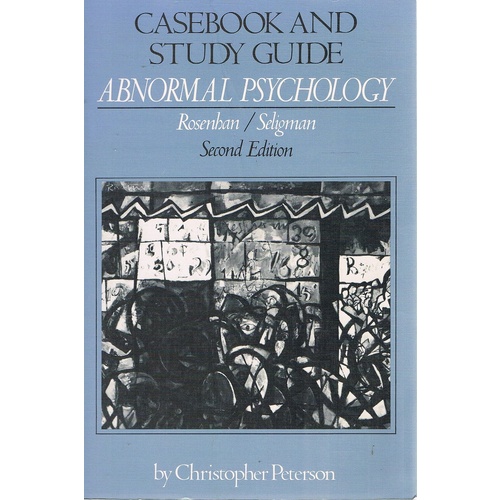 Casebook And Study Guide. Abnormal Psychology