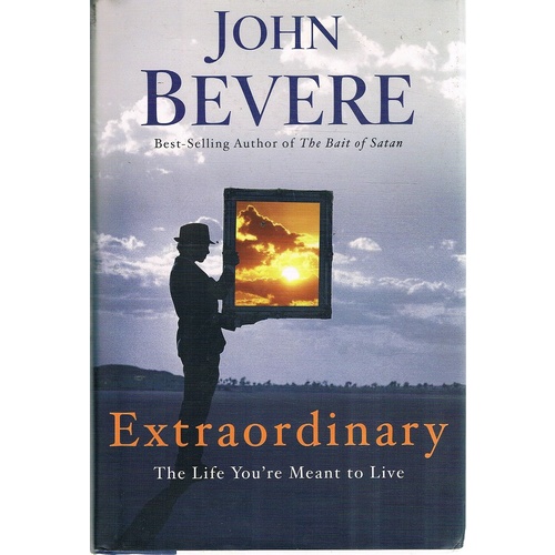 Extraordinary. The Life You Are Meant To Live