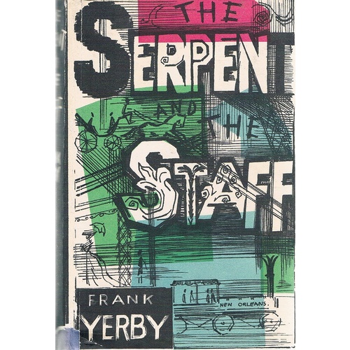 The Serpent And The Staff