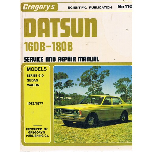 Datsun 180B.160B. Owners Manual Model 610 Series | Marlowes Books