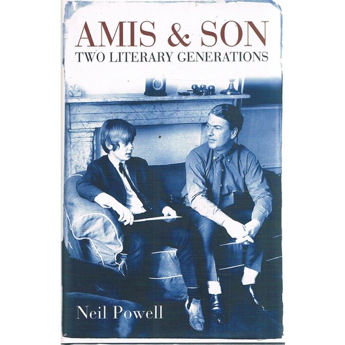 Amis And Son. Two Literary Generations
