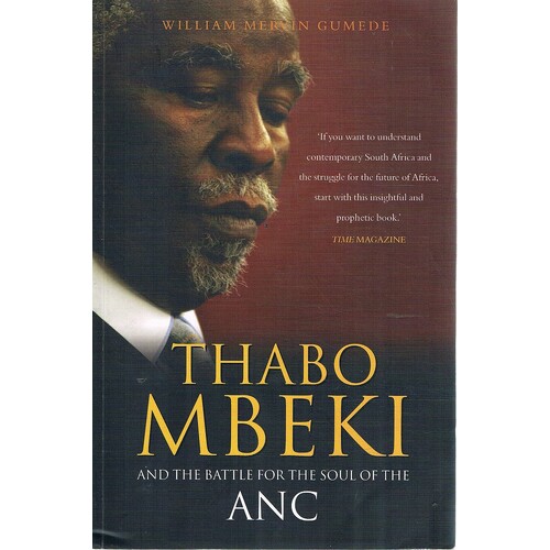 Thabo Mbeki And The Battle For The Soul Of ANC