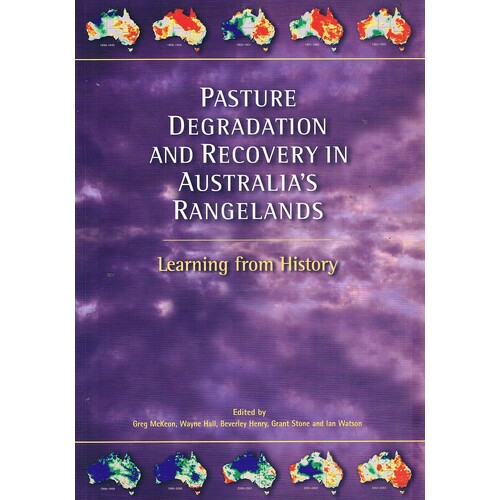 Pasture Degradation And Recovery In Australia's Rangelands