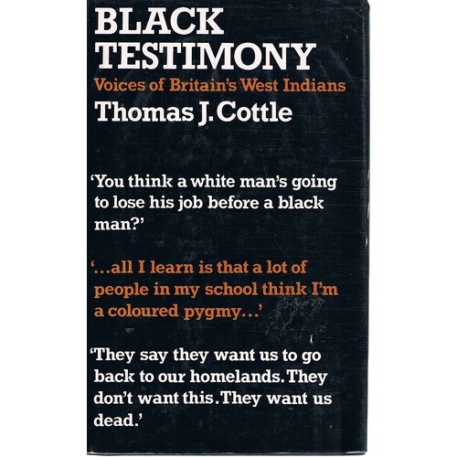 Black Testimony. The Voices Of Britain's West Indians