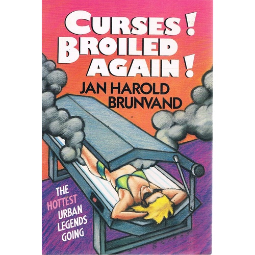 Curses! Broiled Again!