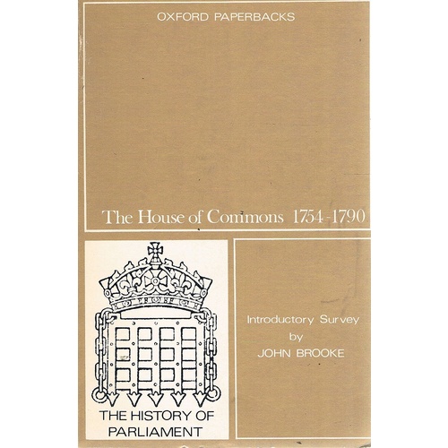 The House Of Commons 1754-1790 Introductory Survey