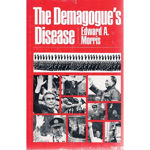 The Demagogue's Disease