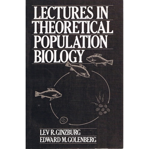 Lectures In Theoretical Population Biology