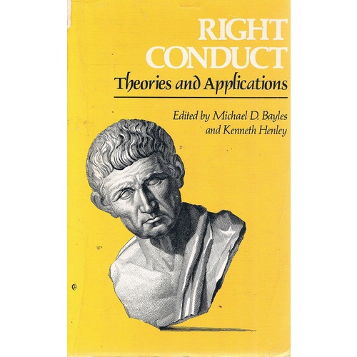 Right Conduct. Theories And Applications.