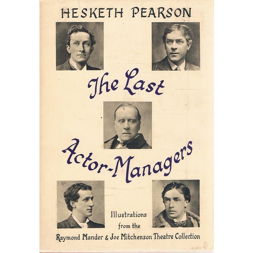 The Last Actor-Managers.
