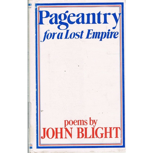 Pageantry For A Lost Empire