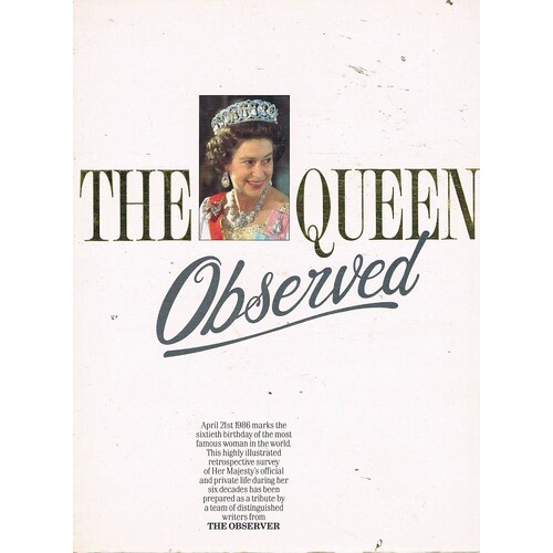 The Queen Observed