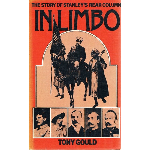 In Limbo. The Story Of Stanley's Rear Column.