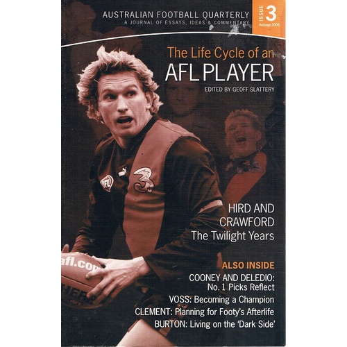 The Life Cycle Of An Afl Player. Hird And Crawford, The Twilight Years