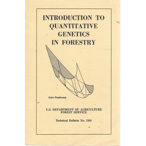 Introduction To Quantitative Genetics In Forestry. Technical Bulletin No.1588.