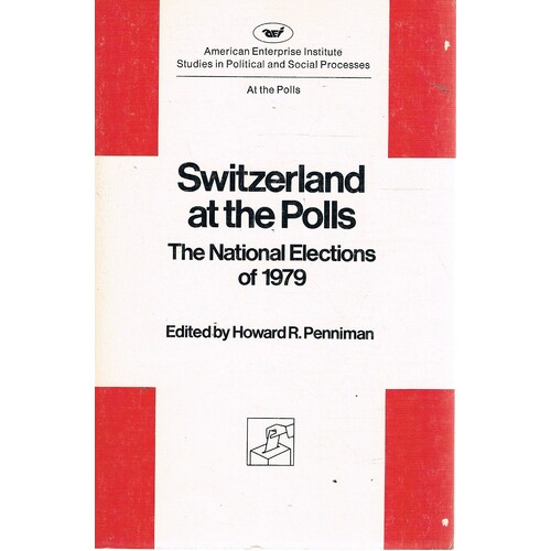 Switzerland At The Polls. The National Elections Of 1979.