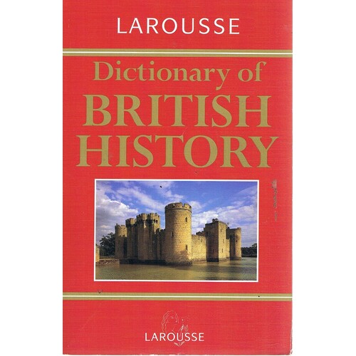 Dictionary Of British History