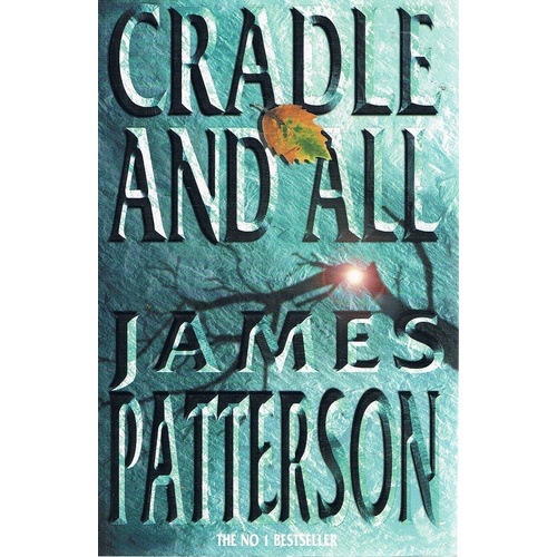 Cradle And All Patterson James