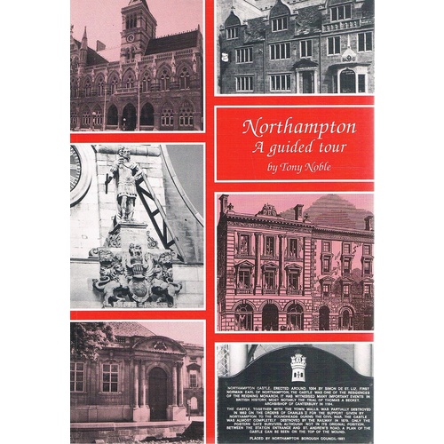 Northampton. A Guided Tour.